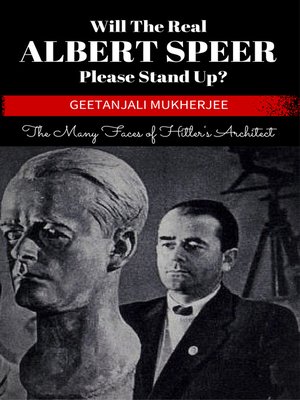 cover image of Will the Real Albert Speer Please Stand Up?